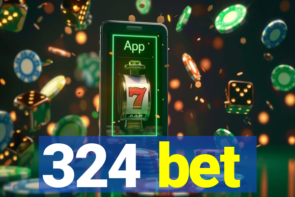 324 bet