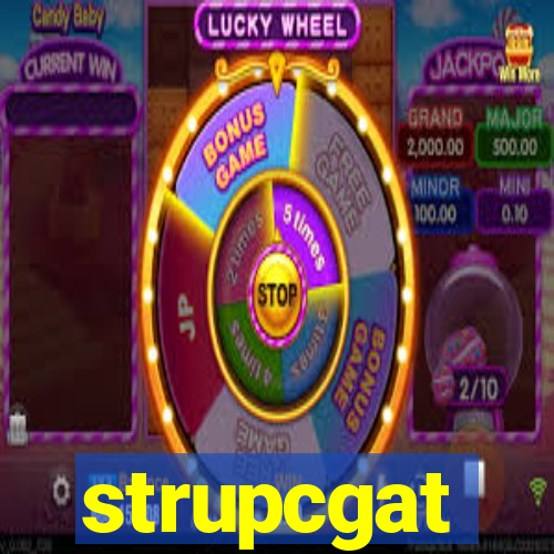 strupcgat