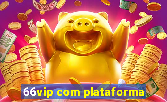 66vip com plataforma