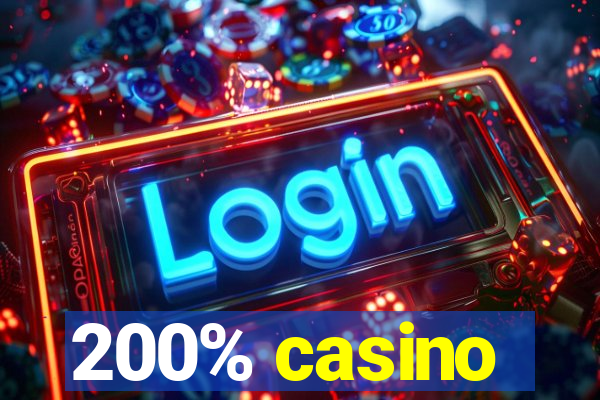 200% casino