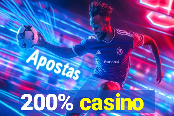 200% casino