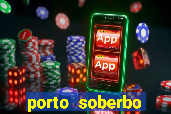 porto soberbo argentina compras