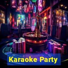 Karaoke Party