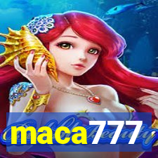 maca777