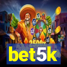 bet5k