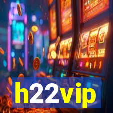 h22vip