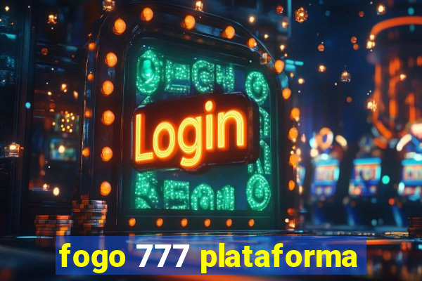 fogo 777 plataforma