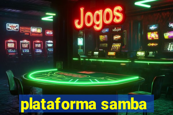 plataforma samba