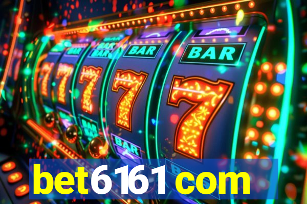 bet6161 com