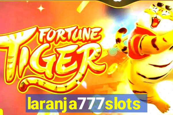 laranja777slots.com