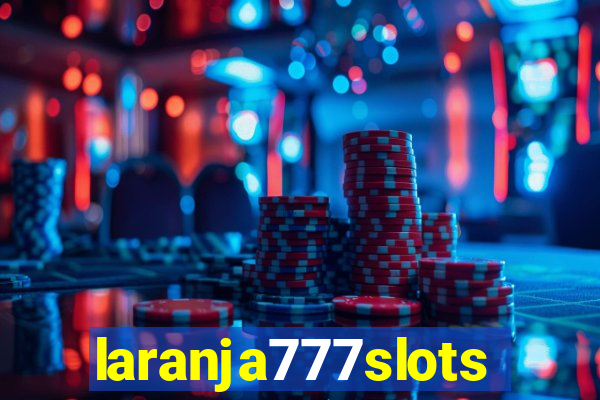 laranja777slots.com