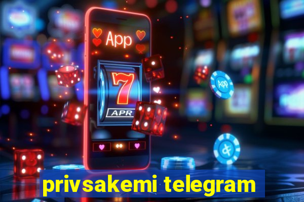 privsakemi telegram