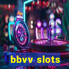 bbvv slots