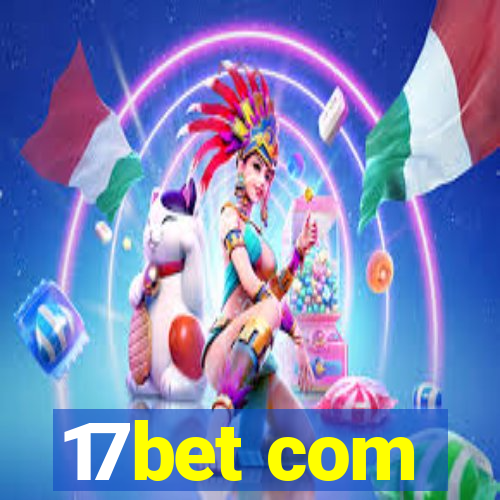 17bet com