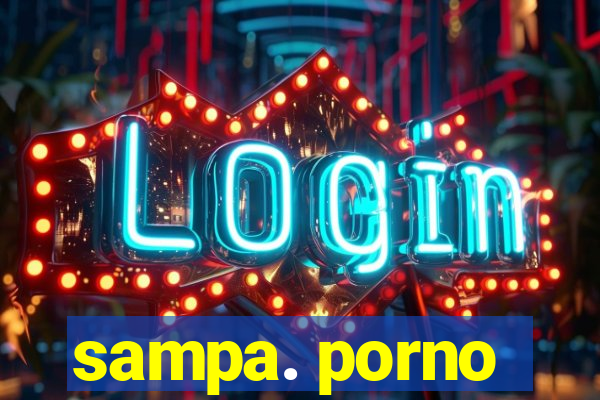 sampa. porno