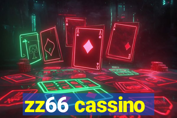 zz66 cassino