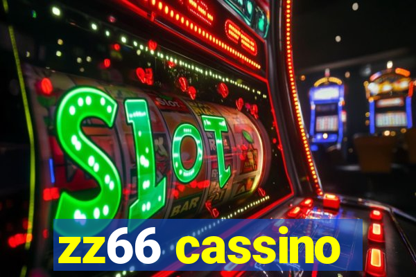 zz66 cassino