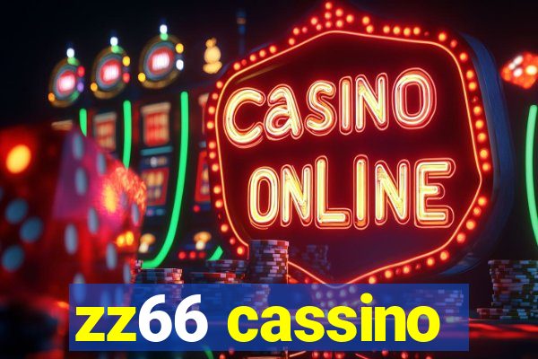 zz66 cassino