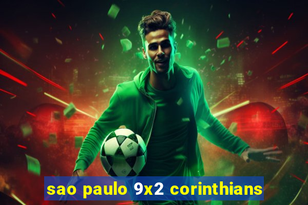 sao paulo 9x2 corinthians