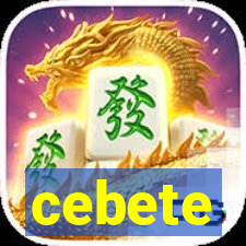 cebete