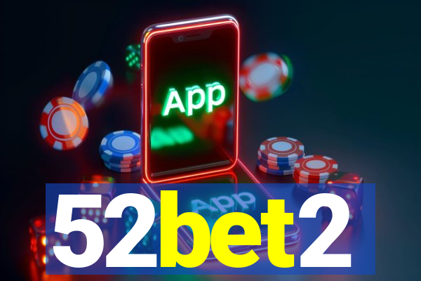 52bet2