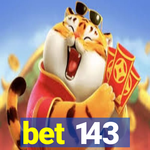 bet 143