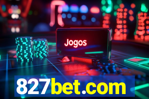 827bet.com