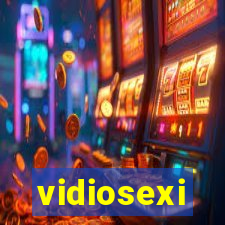 vidiosexi