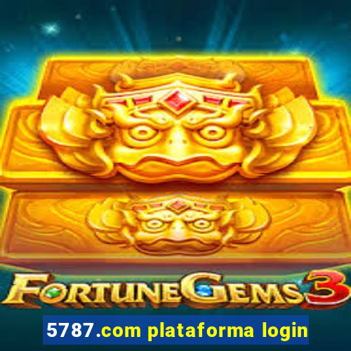 5787.com plataforma login