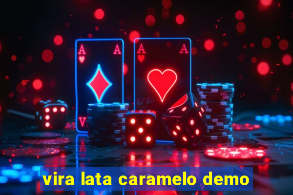 vira lata caramelo demo