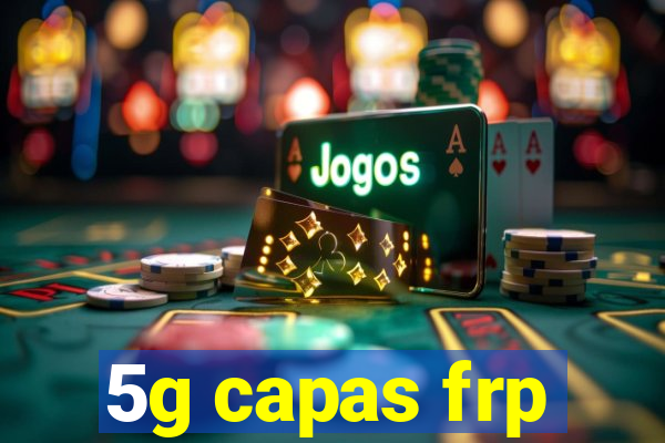 5g capas frp