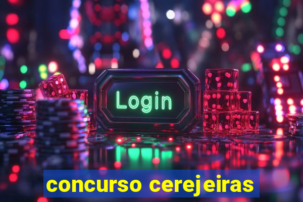 concurso cerejeiras