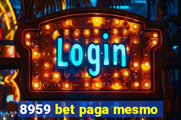 8959 bet paga mesmo