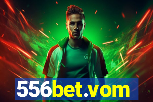 556bet.vom