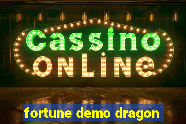 fortune demo dragon