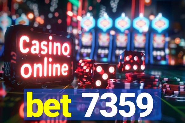 bet 7359