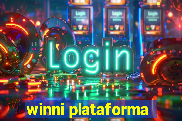 winni plataforma