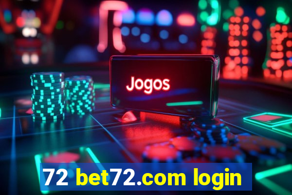 72 bet72.com login