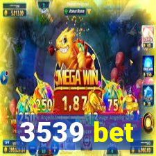 3539 bet