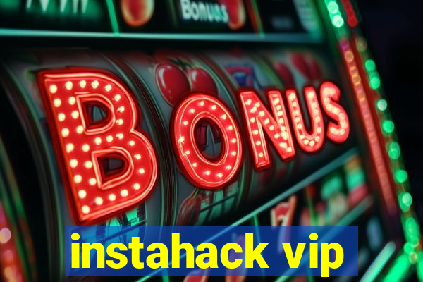 instahack vip