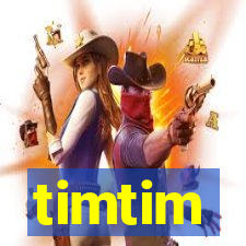 timtim