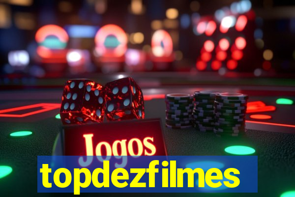 topdezfilmes