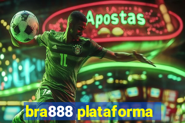 bra888 plataforma