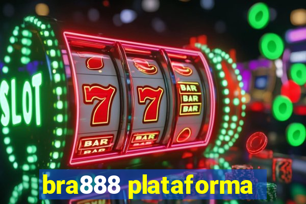 bra888 plataforma