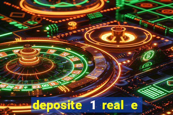 deposite 1 real e ganhe 10