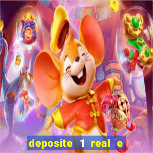 deposite 1 real e ganhe 10