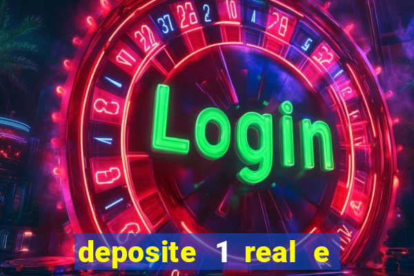 deposite 1 real e ganhe 10