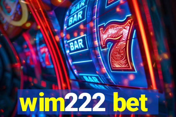 wim222 bet