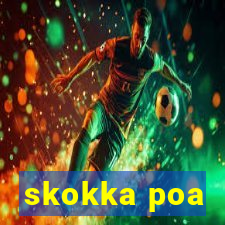 skokka poa