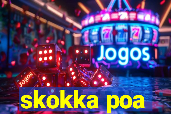 skokka poa